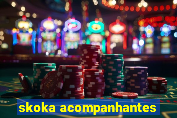 skoka acompanhantes